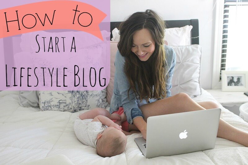 how to start a lifestyle blog